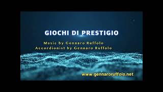 Giochi di Prestigio music by GRuffolo accordion accordeon varietè akkordion akkordeon acordea [upl. by Arianne498]