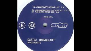 Castle Trancelott  The Gloom Trance Dub B2 [upl. by Oys]