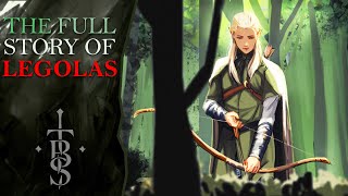 The Full Story of LEGOLAS  Middle Earth Lore [upl. by Lenroc457]