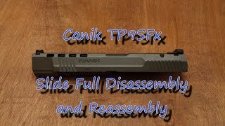 Canik TP9SFx  TP9SF Slide Disassembly and Reassembly [upl. by Notxam]