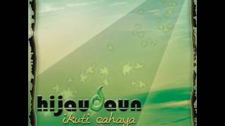 FULL ALBUM Hijau Daun  Ikuti Cahaya 2008 [upl. by Nhguavahs390]