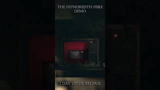 The Hundredth Hike Demo Releases In 1 Day gameteaser scary indiegame [upl. by Htebasyle]