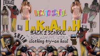 BACK 2 SCHOOL CLOTHING TRYON HAUL imKhaliah SHEIN Newbalances amp ETC [upl. by Cherian]