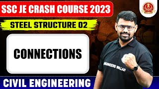 SSC JE 2023  Steel Structure  Connections  Civil Engineering [upl. by Yelrak]