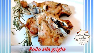 Pollo alla griglia con marinatura [upl. by Onaivlis]