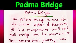 Padma Setu Paragraph Padma Bridge Paragraph 2022 For HSC Padma Bridge or padda setu paragraph [upl. by Nidya515]