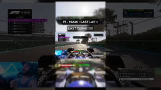 F1 Miami  Last lap last turn f124 simracing easportsf1 f12024 formula1 [upl. by Amikat506]