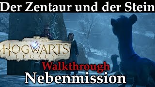 Nebenmission Der Zentaur und der Stein  Walkthrough  Hogwarts Legacy [upl. by Ahsein279]