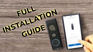 Full Installation Video  Eufy Video Doorbell and Home Base  The Unboxing Journey [upl. by Odysseus]