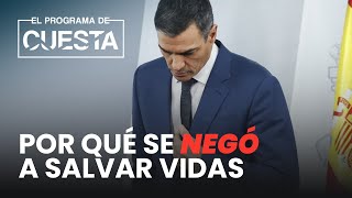 Sánchez no quiso salvar vidas para mantener sus acuerdos con los que odian España [upl. by Annis]