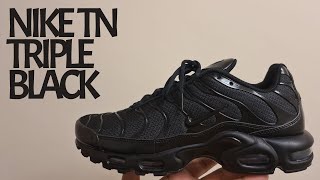 The Best Triple Black Nikes Nike Air Max Plus Triple Black Unboxing and on foot review [upl. by Alyos]