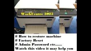 How to reset Xerox Workcentre 3025 Printer Admin Password Factory Reset [upl. by Marina836]