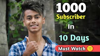 How To Get First 1000 Subscriber On YouTube  2020 Tricks  Complete Your 1000 Subscriber In 10 Days [upl. by Ycrep946]