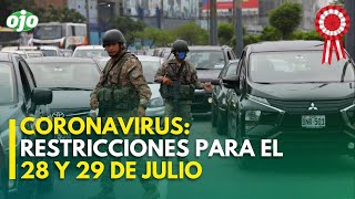 Coronavirus en Perú Toque de queda estos son los horarios y restricciones del 28 y 29 de julio [upl. by Ahmar]