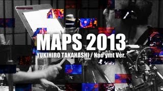 MAPS 2013 高橋幸宏  Naoymt Ver [upl. by Ilesara]