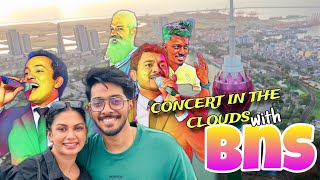 කොලඹ උසම තැනට යමුද Concert in the Clouds with bnsmusic  Damithri amp Kesa Vlog lotustower kaali [upl. by Olatha]