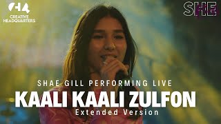 Shae Gill  Kaali Kaali Zulfon Extended Version [upl. by Sneed]