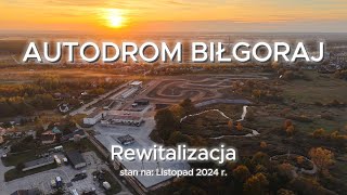 Autodrom Biłgoraj  Rewitalizacja Biłgorajskiego Autodromu  stan na 22102024  Tor kartingowy [upl. by Eem]