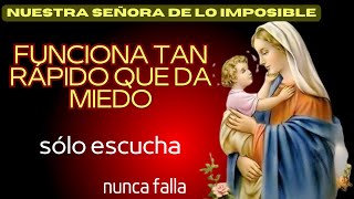 🙌quotPide y Recibe Rápidamente Tus Deseos con la Oración Poderosa a Nuestra Señora de los Imposibles🙏 [upl. by Cohin]