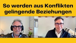 So werden aus Konflikten gelingende Beziehungen  Interview mit Wolfgang Walter Wulle [upl. by Sone]