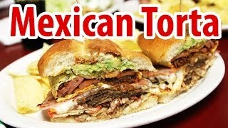 Mexican Torta  Every Meat You Can Imagine in a Bun at Los Reyes De La Torta [upl. by Ayad]