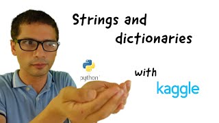 6 Part 2  Learn Python with Kaggle LIVE  Strings and dictionaries [upl. by Elinor]