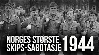 Pellegruppa Norges største skipssabotasje 1944 [upl. by Wilhelmina]