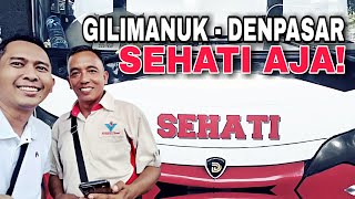 BUS SEHATI GILIMANUK DENPASAR SUDAH PILIHAN TEPAT  Tips Perjalanan Murah Semarang Denpasar [upl. by Marsha]