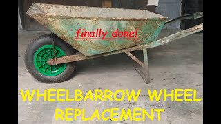 NEW WHEEL IN MY OLD WHEELBARROW [upl. by Gerkman]