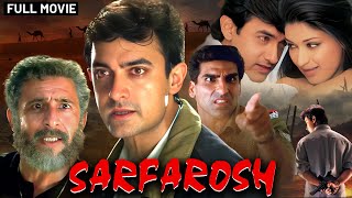 Sarfarosh 1999  Superhit Hindi Movie  Aamir Khan Sonali Bendre Naseerudin Shah [upl. by Maise]