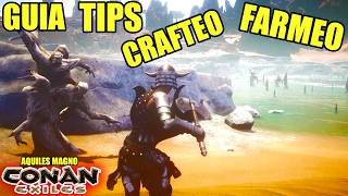 GUIA CONAN EXILES  DONDE ENCONTRAR RECURSOS Y COMO CRAFTEAR LO IMPORTANTE CONAN Gameplay español [upl. by Acino]