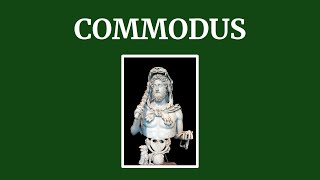 Commodus 180  192 [upl. by Wiley]