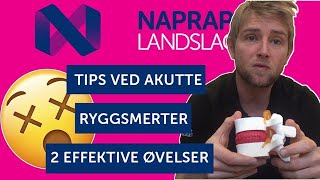 Tips Ved Akutte Ryggsmerter 2 EFFEKTIVE ØVELSER [upl. by Wing]