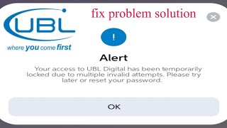 Fix Your access to UBL Digital has been temporarily locked due to multiple invalid attempts [upl. by Ennasil]