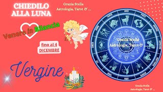 VERGINE💚 VENERE IN BILANCIA💚 FINO AL 4 DICEMBRE 2023 astrologia zodiaco venere [upl. by Ehcram]