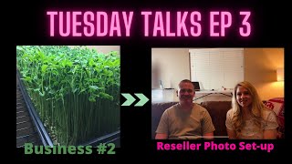 Tuesday Talk Ep 3  Business 2  Reseller Photo Setup [upl. by Haidedej497]