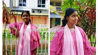 My school Halima Khatun girls high school Mohona Bepari 🥰🥰🥰 [upl. by Haem]