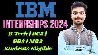 Paid Internships 2024  IBM Internship  Paid Internship  Internships for College Students [upl. by Nnaeirb]