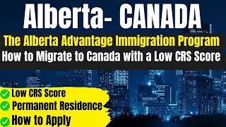 Alberta Express Entry PNP Alberta Advantage Immigration Program Canada immigration 2023 [upl. by Carey]