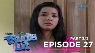 Trudis Liit Ang intuwisyon ni Ched tungkol sa ama ni Trudis Full Episode 27  Part 3 [upl. by Enileuqcaj]