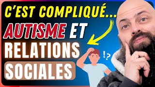 AUTISME  Les relations sociales cest vraiment compliqué  On en parle  AUTISTE TSA SDI [upl. by Rida]