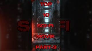 Top 10 SCIFI MOVIE part 3 reels top top5most scifimovies top10 superstardom filmpromotion [upl. by Roydd746]