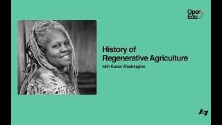 History of Regenerative Agriculture with Karen Washington [upl. by Allehcram]