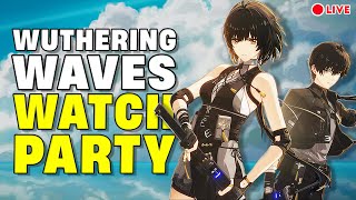 CLOSED BETA TEST PREVIEW WATCH PARTY  Wuthering Waves [upl. by Breban432]