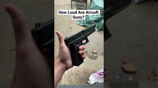 How Loud Are Airsoft Guns [upl. by Assanav]