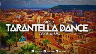 RafCio  Tarantella Dance Orginal Mix [upl. by Maxama]