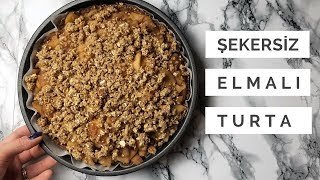 ŞEKERSİZ ELMALI TURTA  VEGAN  GLUTENSİZ [upl. by Anemolif]