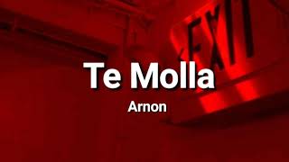 Arnon  Te molla lyrics [upl. by Azeel619]