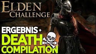 JACK FROMSOFT ELDEN RING COMMUNITY CHALLENGE  ALLE TODE in der XXL DEATH COMPILATION 💀💀💀 ERGEBNIS [upl. by Maddox]