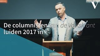 De columnisten van de Volkskrant luiden 2017 in  de Volkskrant [upl. by Aileda]